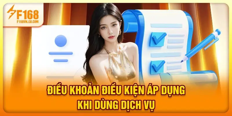 Điều khoản điều kiện áp dụng khi dùng dịch vụ