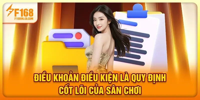 Điều khoản điều kiện là quy định cốt lõi của sân chơi