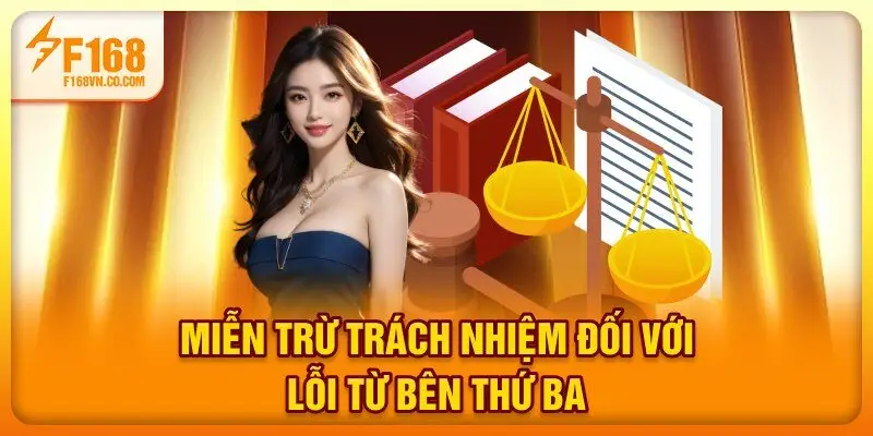 Miễn trừ trách nhiệm đối với lỗi từ bên thứ ba